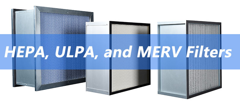 HEPA, ULPA, and MERV Filters: Which Air Filtration System is Right for Your HVAC Needs?cid=47